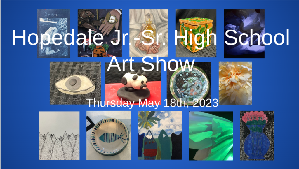 Hopedale Jr.-Sr. High School Art Show